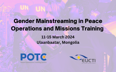 POTC and EUCTI Partner for Deepening Peace Operations Training Efforts with Gender Mainstreaming Training in Mongolia