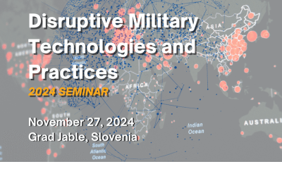 Third Edition of Disruptive Military Technologies and Practices Activity