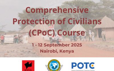 Call for applications: Comprehensive Protection of Civilians Course (CPoC) in Nairobi, Kenya – Extended deadline: 17 July 2025