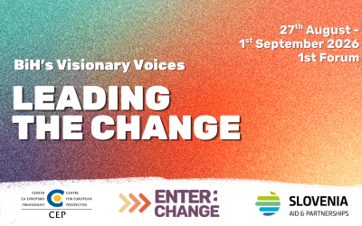 Upcoming ENTER: CHANGE Forum “BiH’s Visionary Voices: Leading the Change”